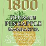 1800 Ultimate Margarita Pineapple Tequila  1.75L